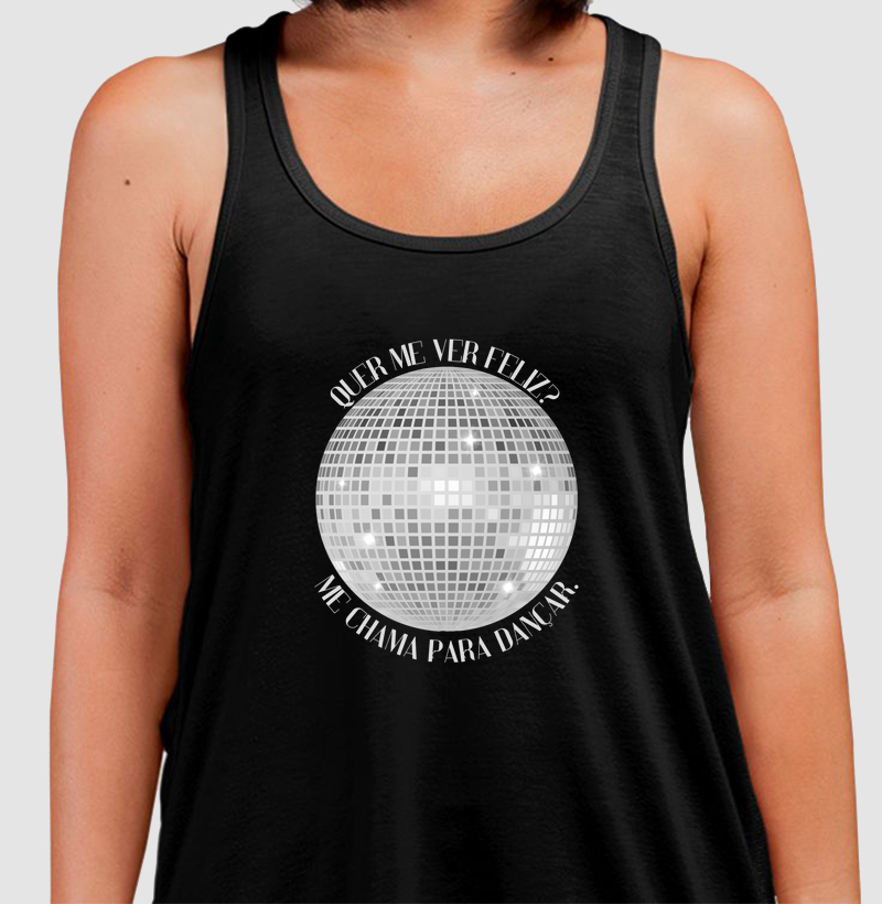 Quer me ver feliz? Me chama para dançar.