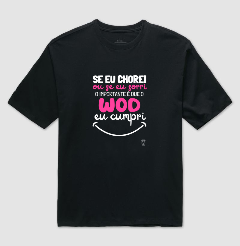 O importante é que o Wod eu cumpri (Unissex)
