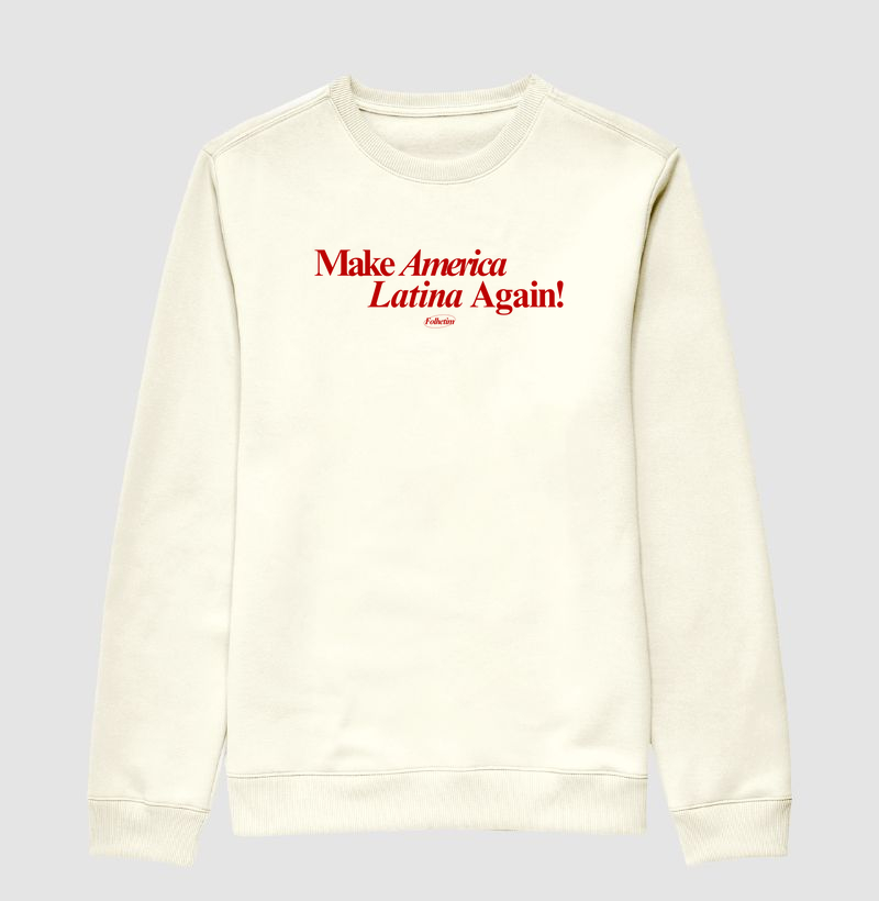 Make America Latina Again!