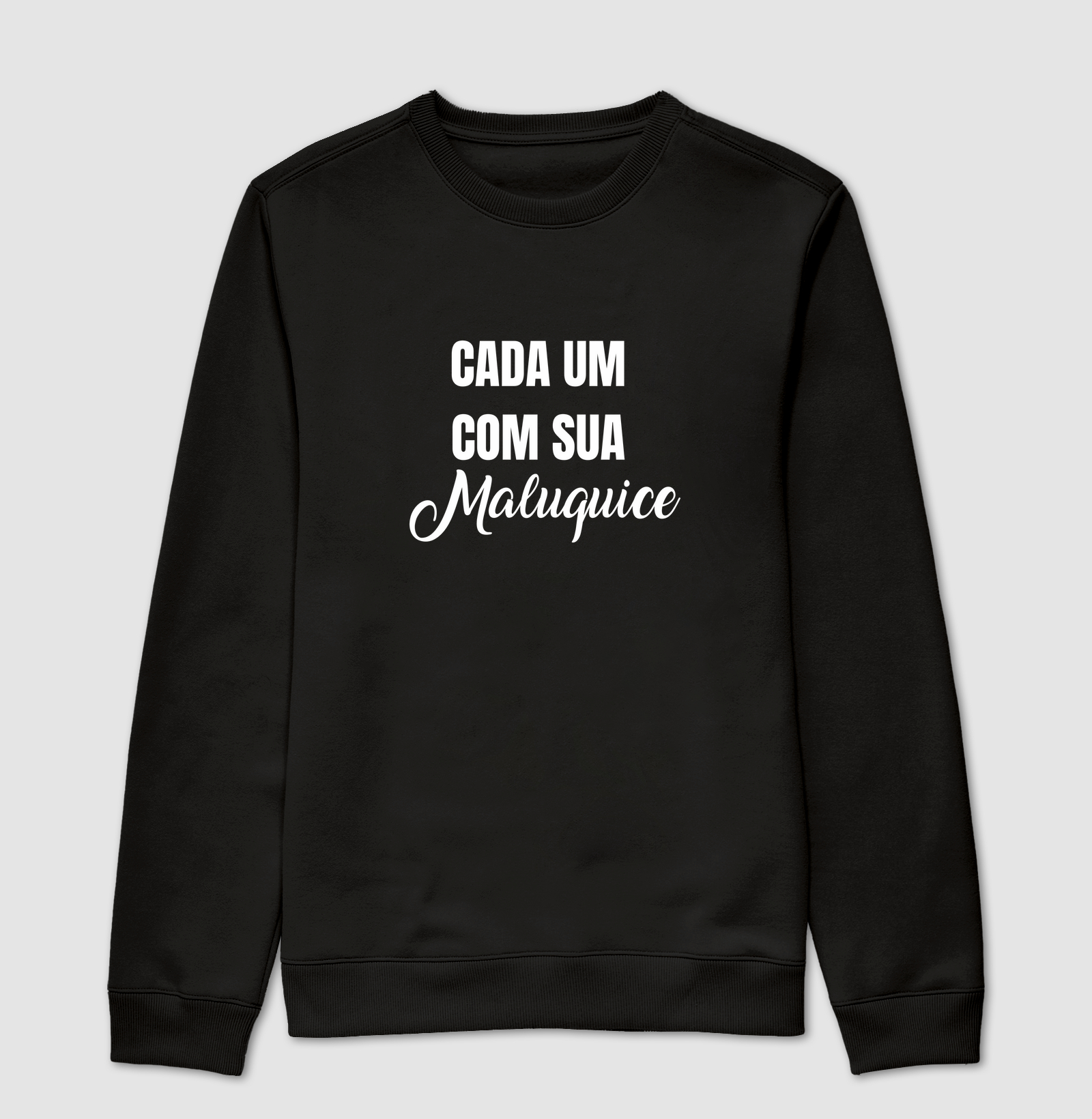Suéter  Cada um com sua Maluquice