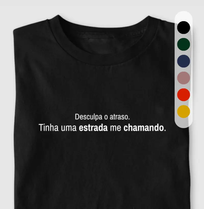 Desculpe o atraso. Tinha uma estrada me chamando.