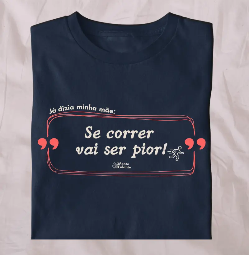 Se Correr Vai Ser Pior!
