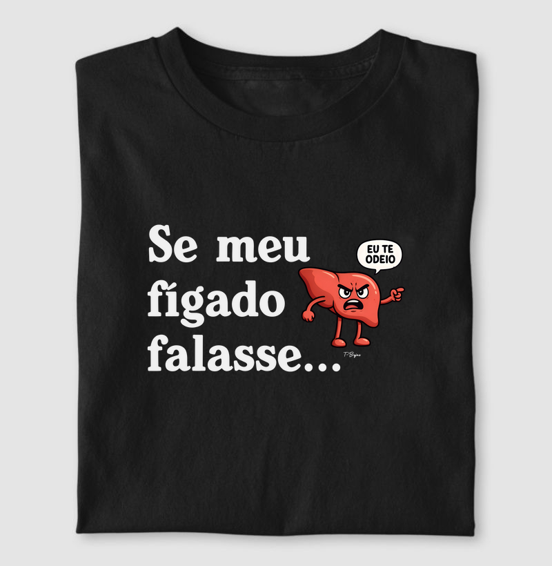 Se meu fígado falasse...