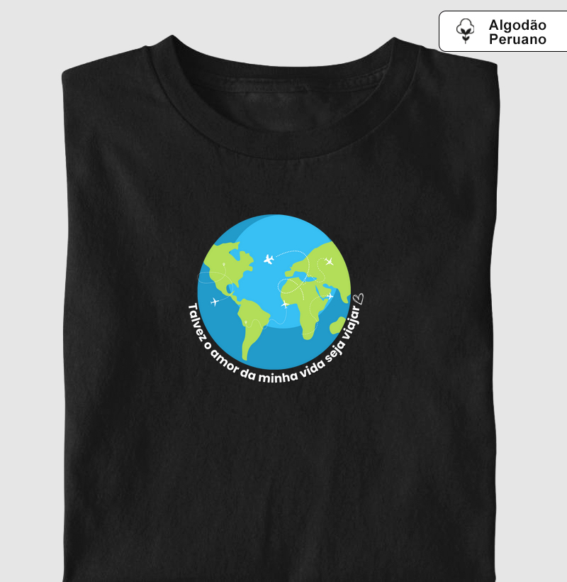 Talvez o amor da minha vida seja viajar