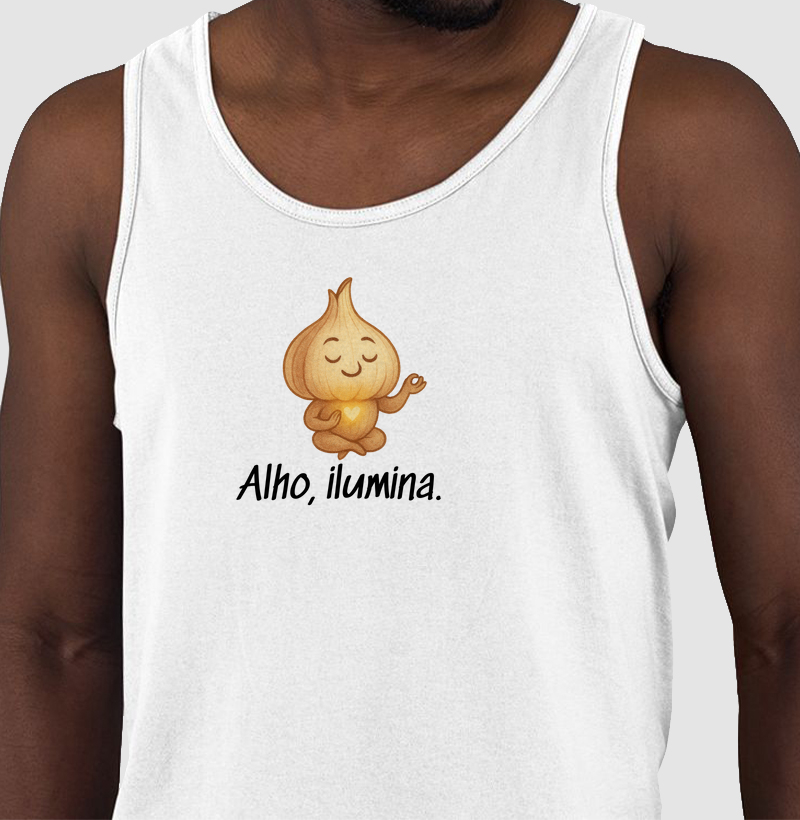 Alho, ilumina.