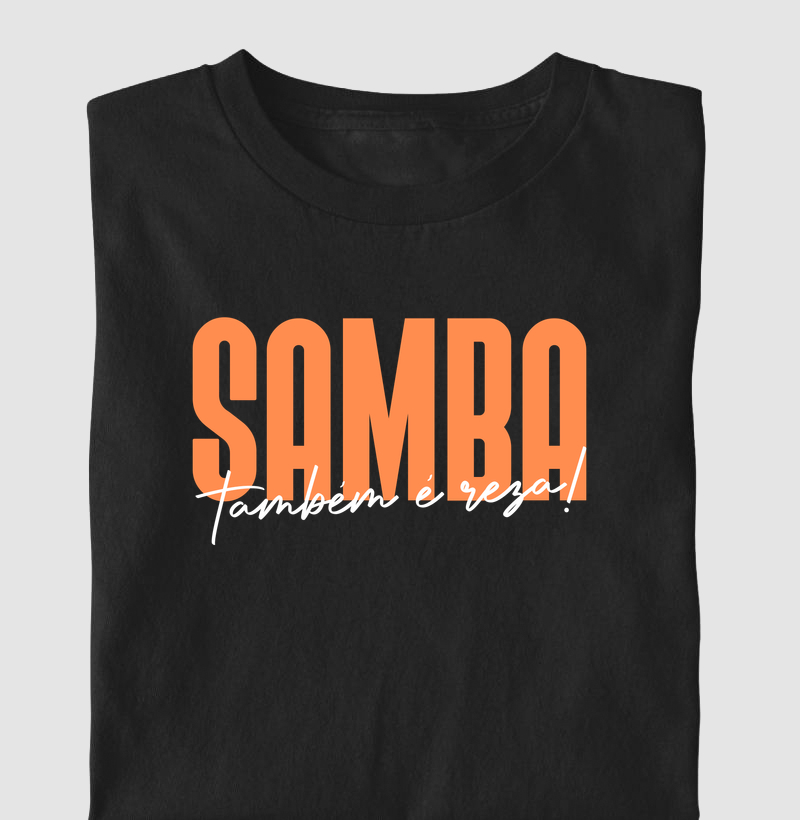 Samba também é reza!