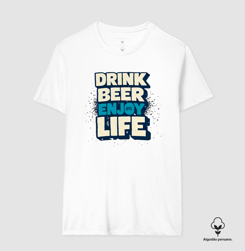 Drink Beer, Enjoy Life - New Brew