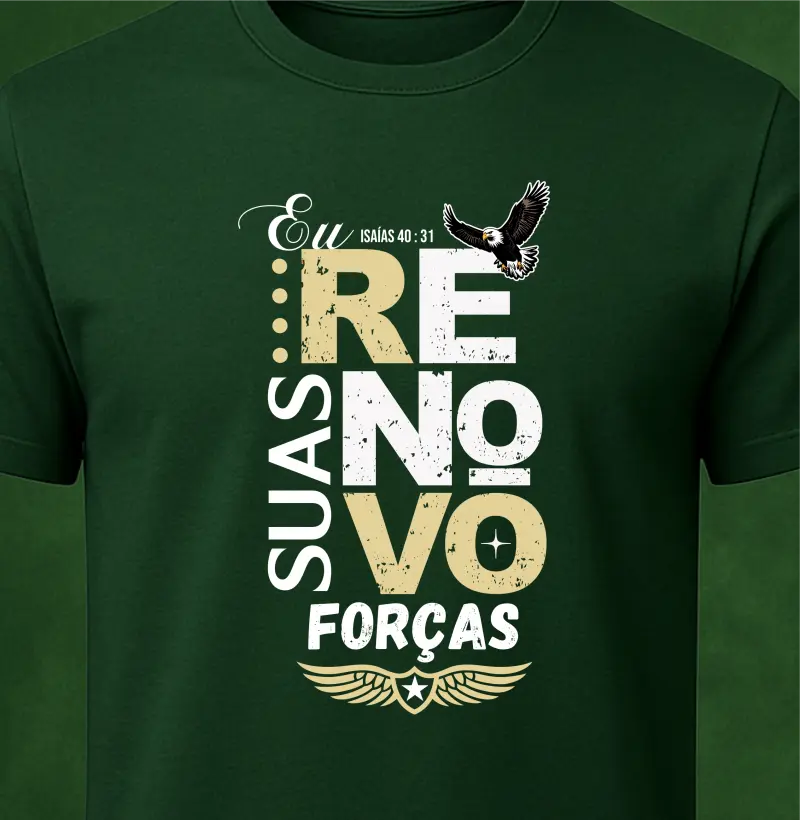 Camiseta renovo suas forças