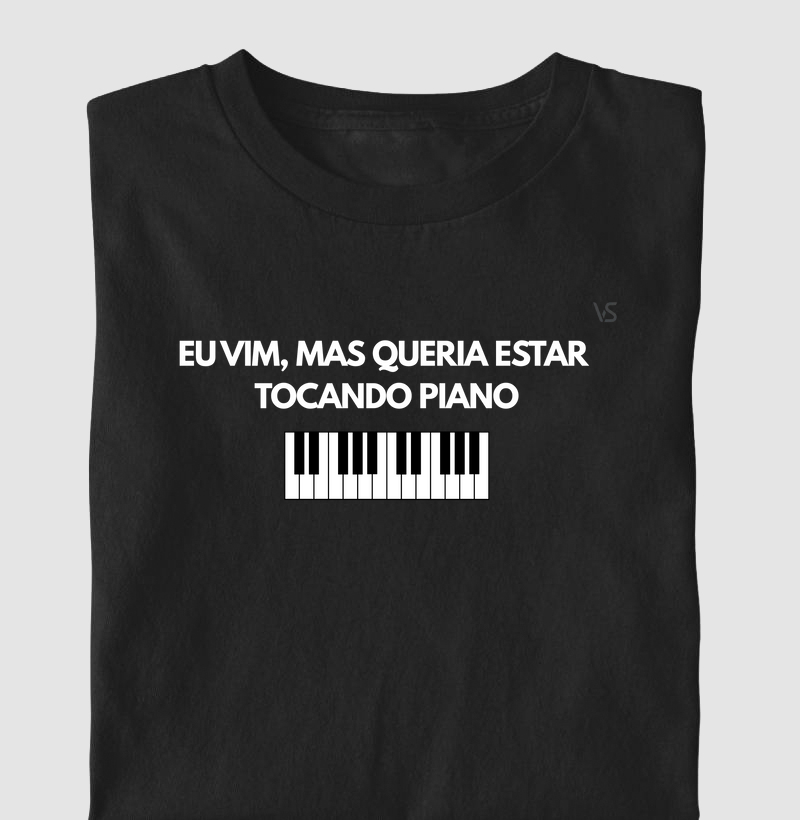 Eu Vim, Mas Queria Estar Tocando Piano