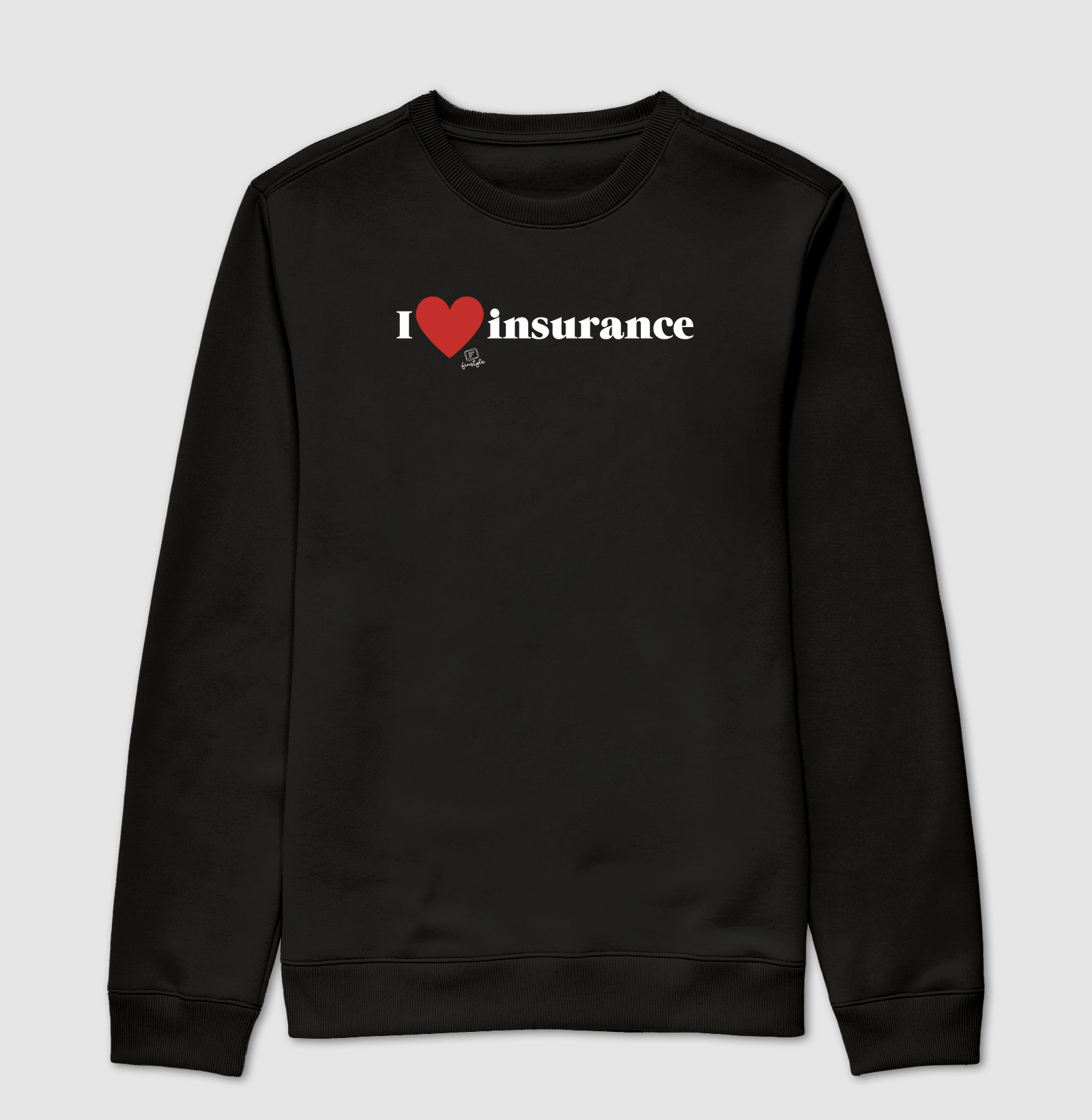 I love insurance | tamanho médio de estampa