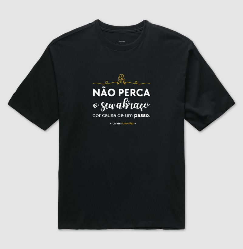 Não perca o seu abraço