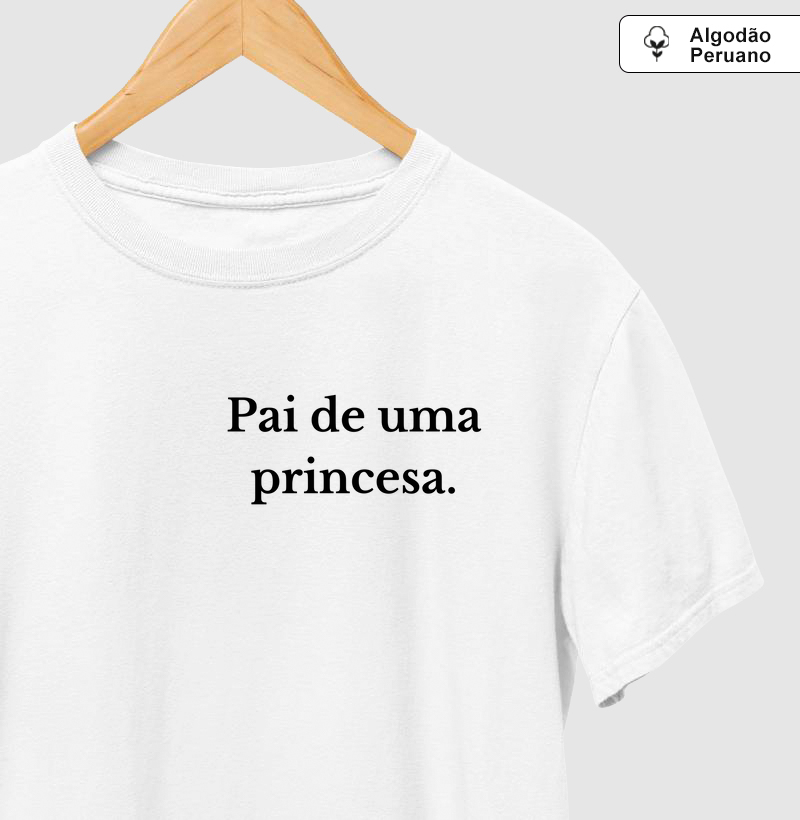 Pai de uma princesa.