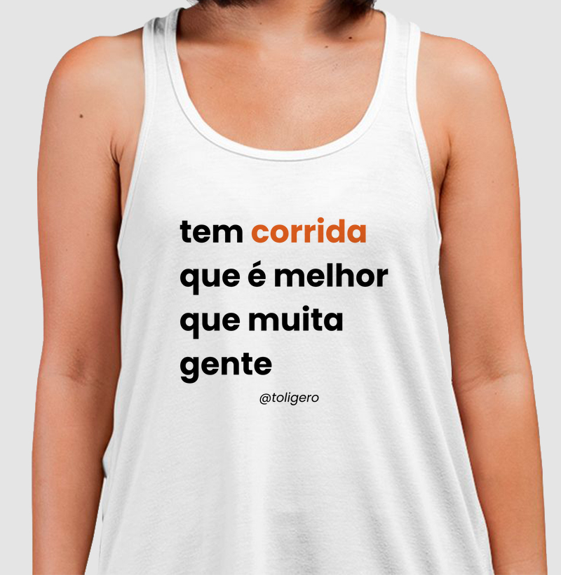 Tem corrida que é melhor que muita gente. 