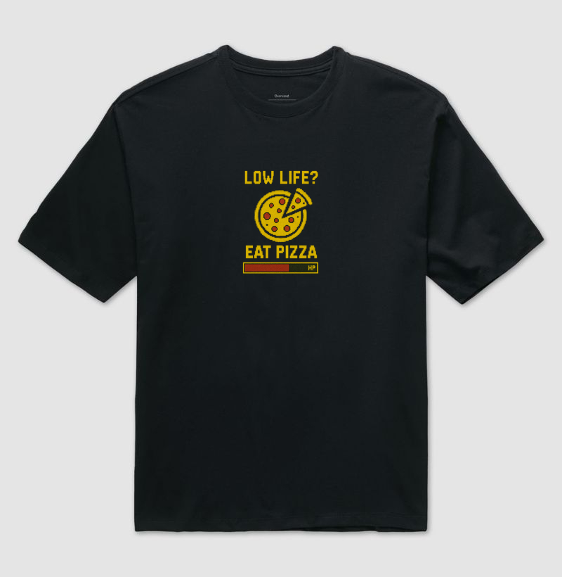 Camiseta Gamer “Low Life? Eat Pizza.” – Versão Clássica | ManaMoney