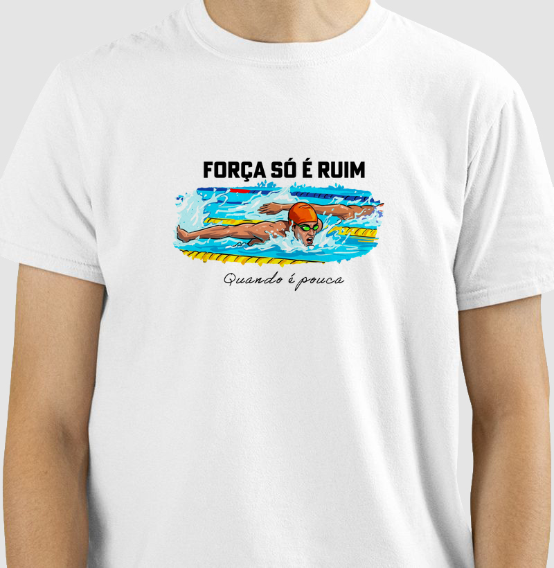 Força só é ruim quando é pouca (Natação)