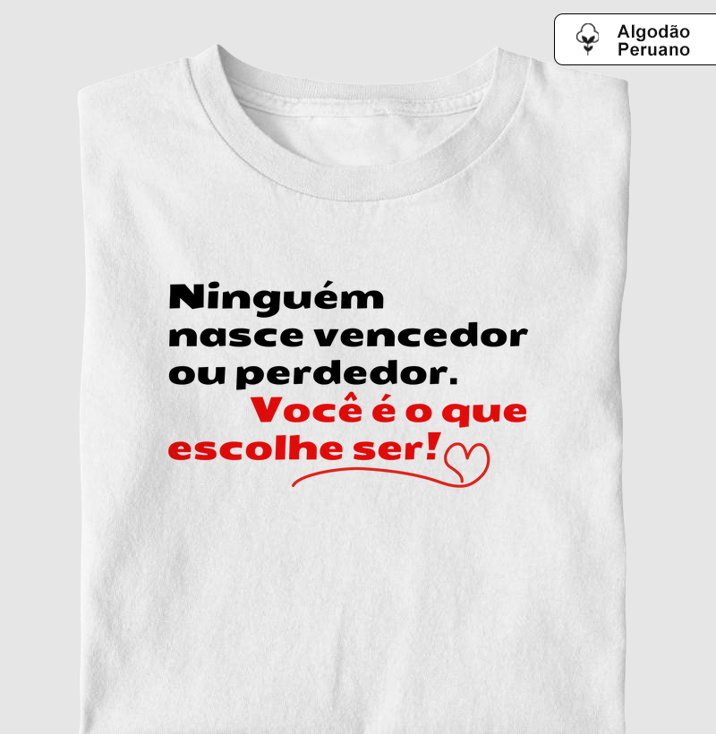 Você é o que escolhe ser (PSI)(EDU)