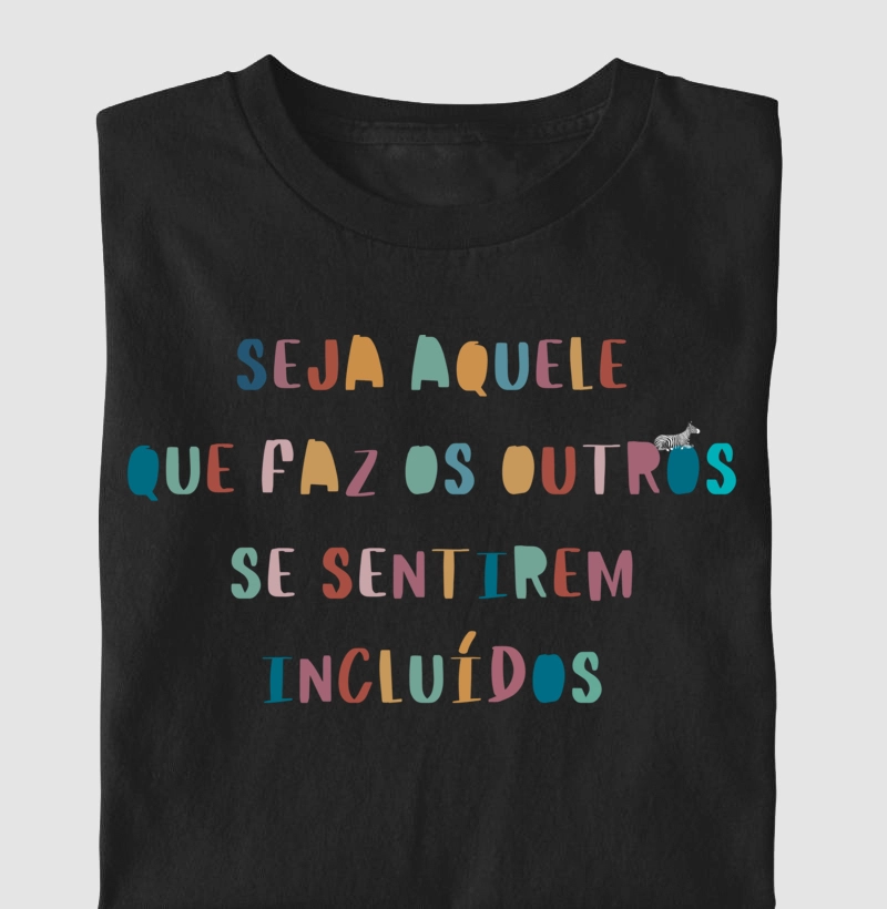 Seja Aquele que faz os outros se sentirem incluídos