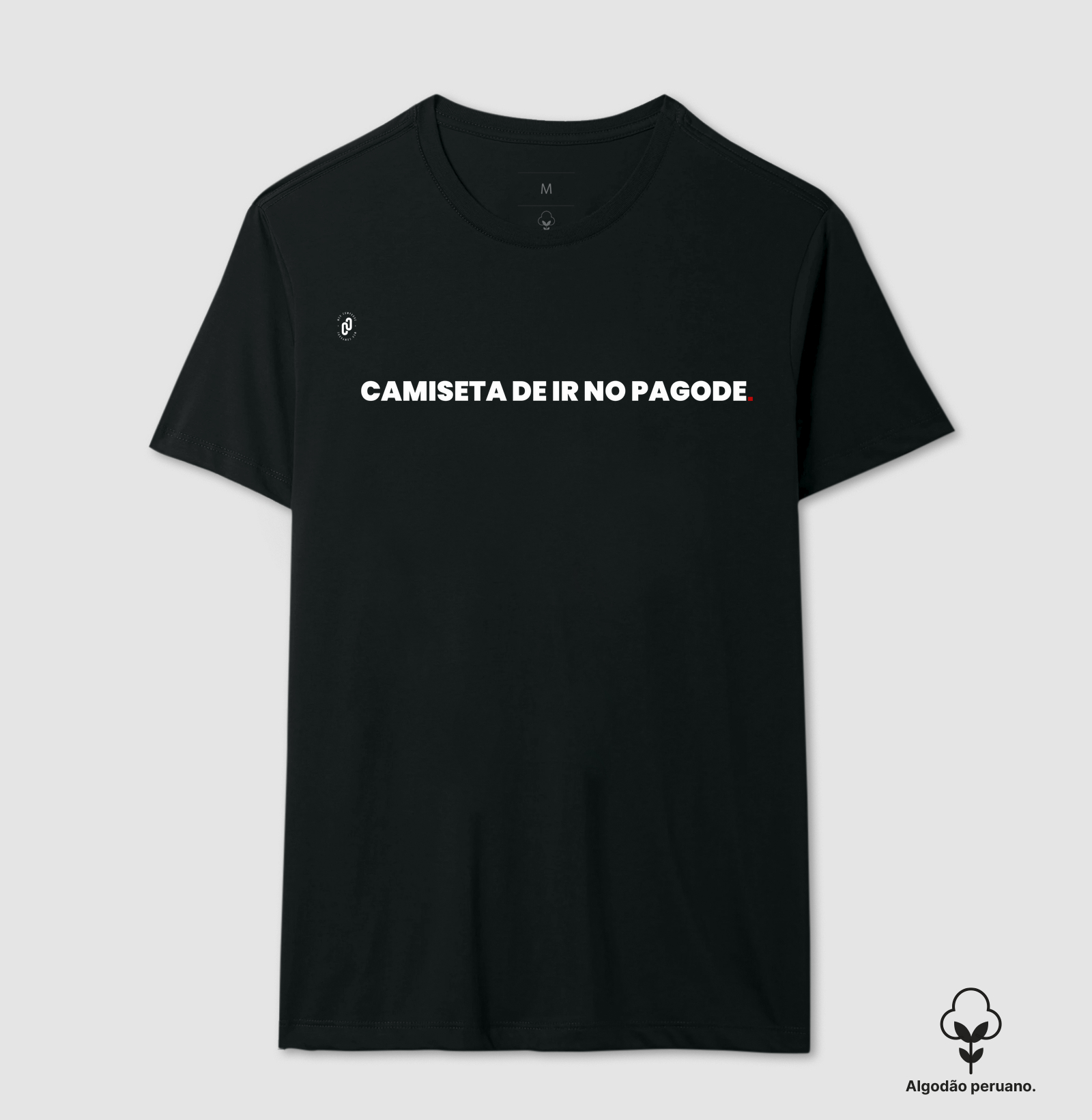 851 - CAMISETA DE IR NO PAGODE