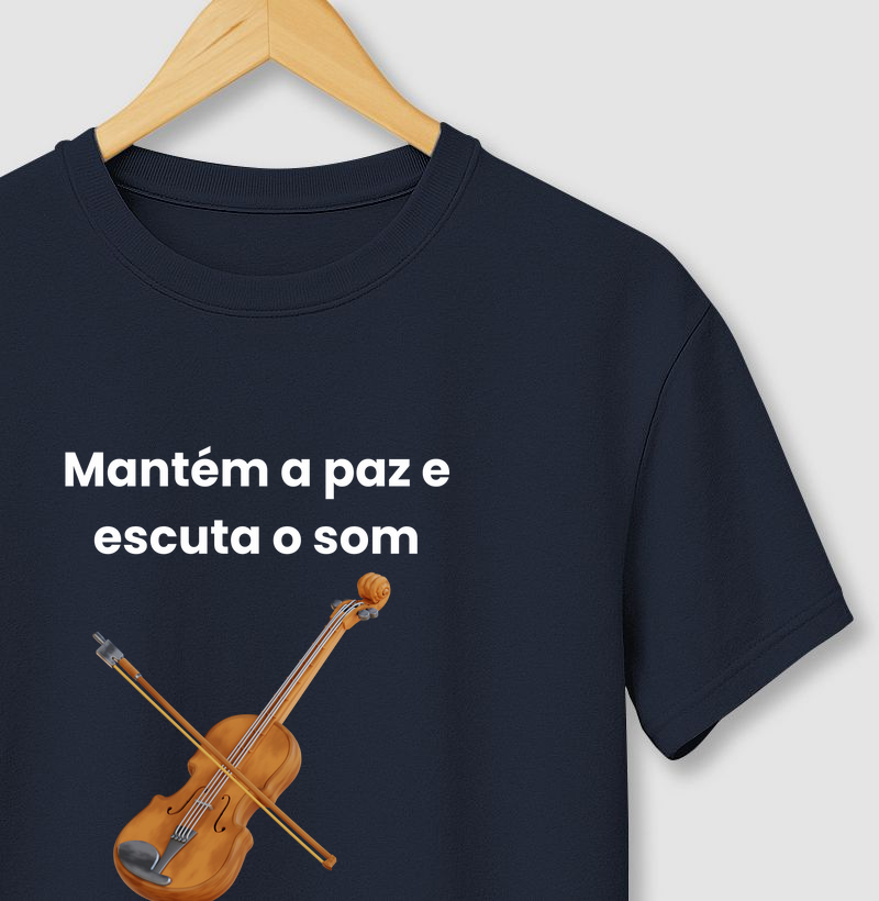 Mantém a Paz e Escuta o som - Violino