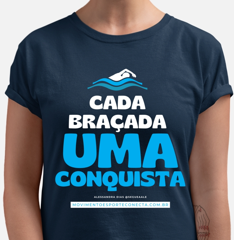 Camiseta adulto cores | CADA BRAÇADA UMA CONQUISTA