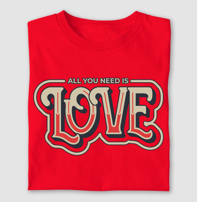 All you need is love