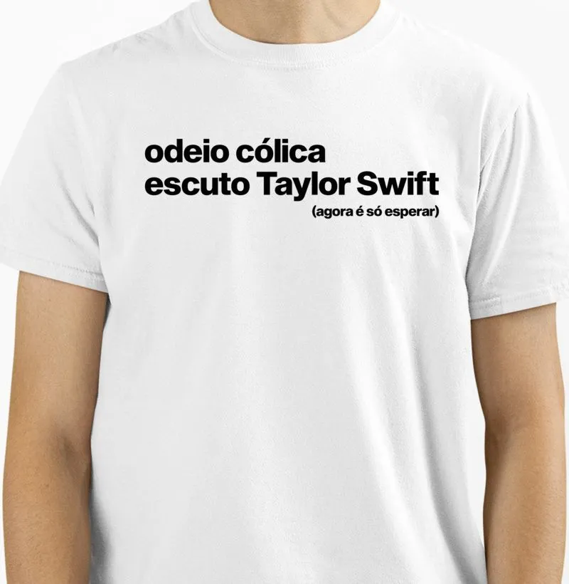 Odeio Cólica e Escuto Taylor Swift (agora é só esperar)
