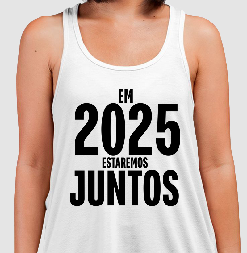 Em 2025 estaremos Juntos