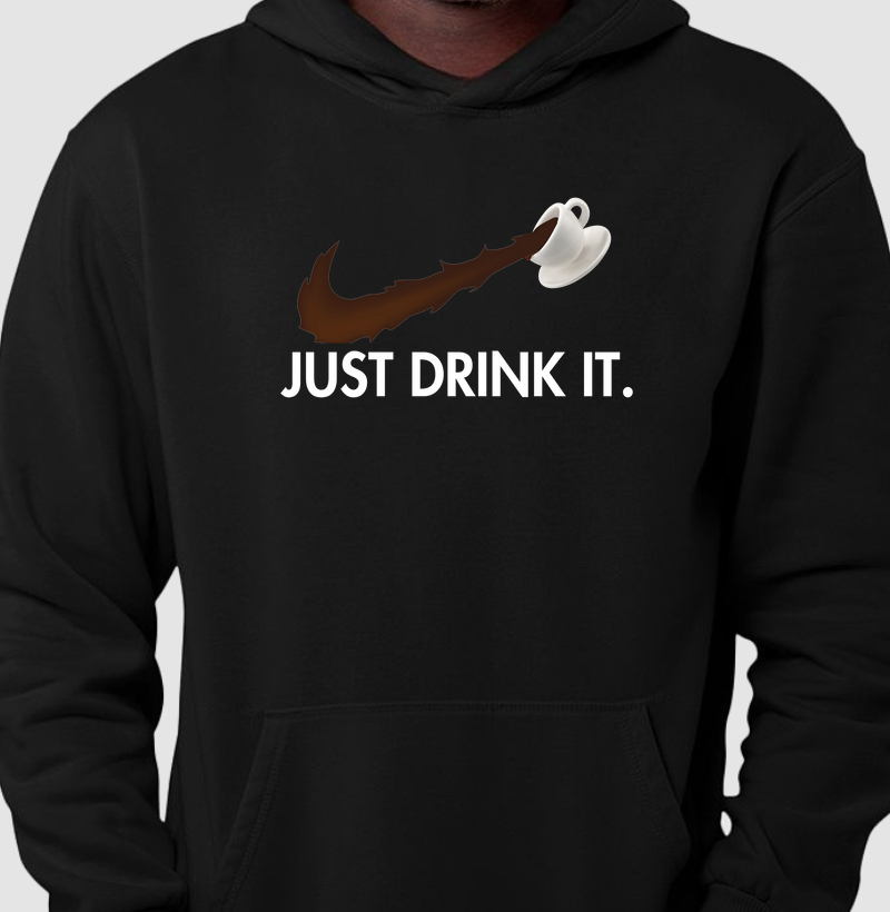 Just Drink It