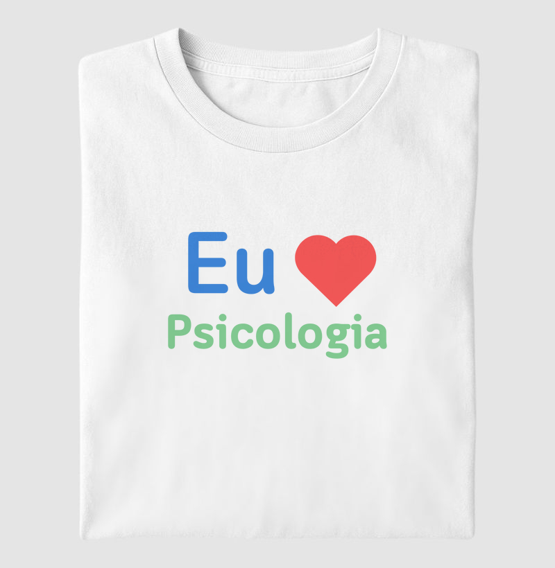 Camiseta Eu amo Psicologia