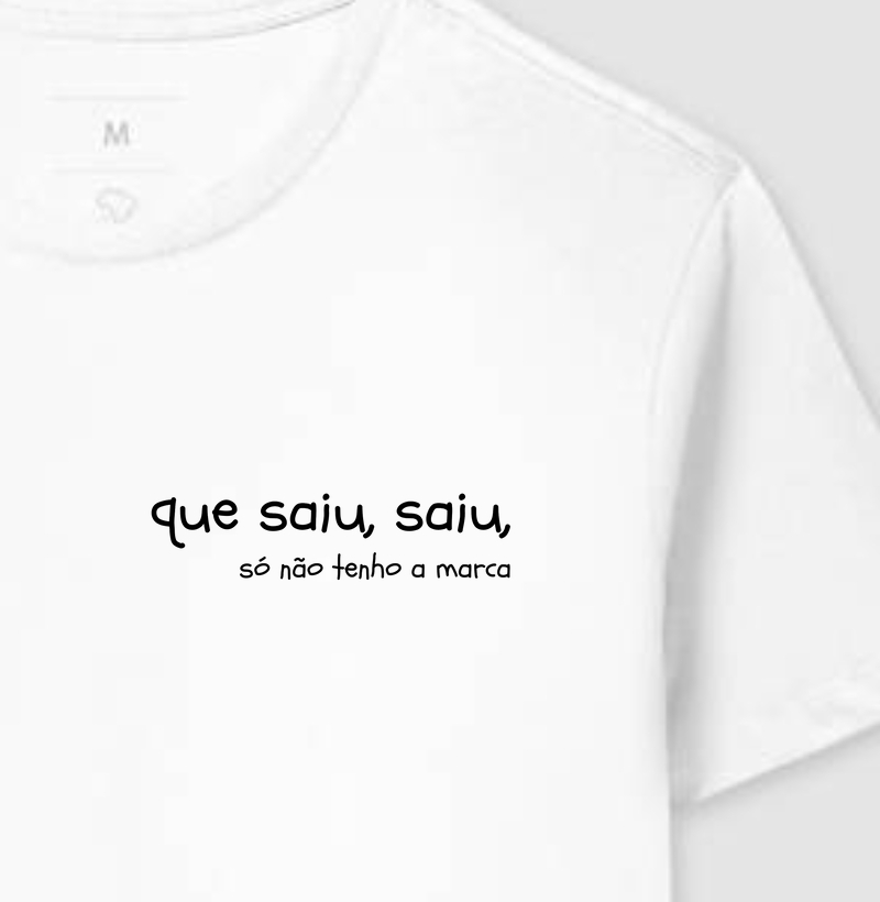 Que saiu, saiu...