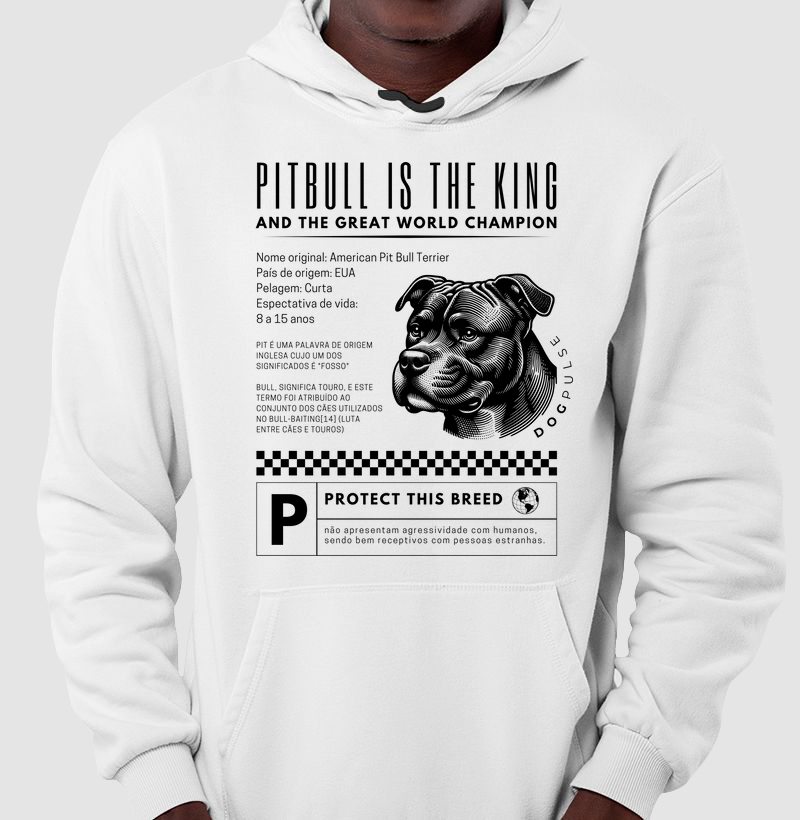 Moletom Dog Pulse Pitbull Is The King – Fearless Guardian 