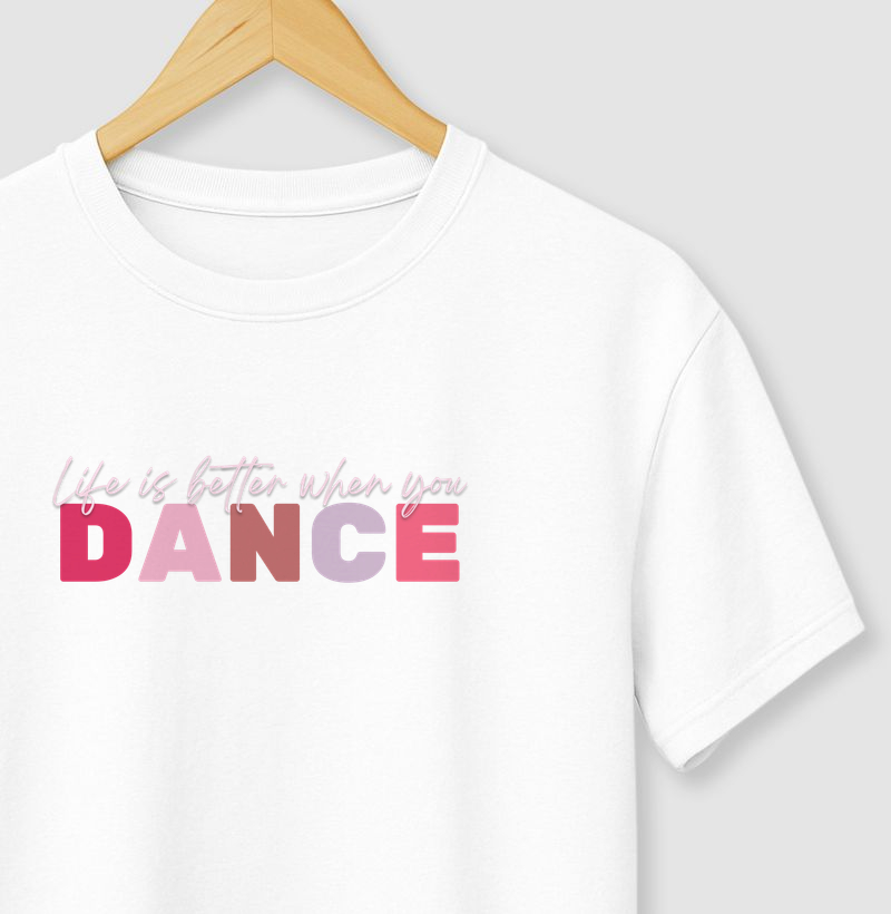 Life is beter whe you dance