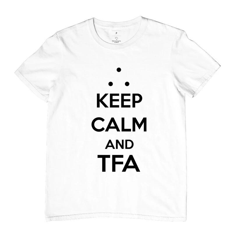 Camisa Keep Calm And TFA