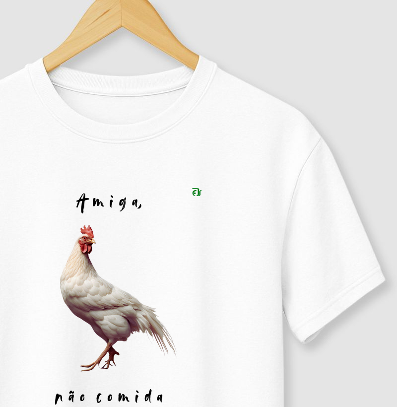 Amiga, não comida. (galinha) 