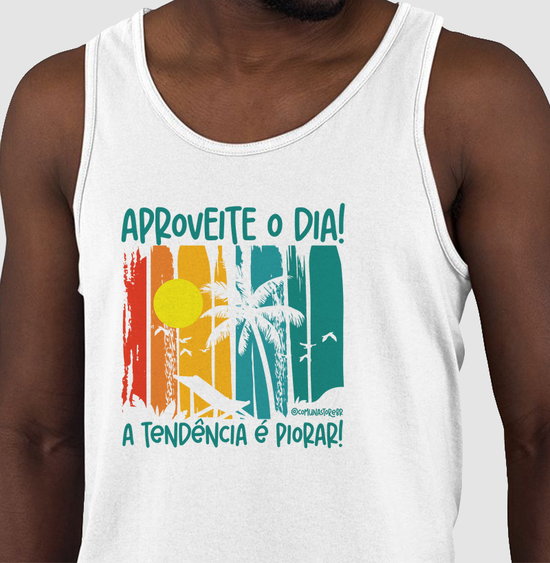 Aproveite o dia!