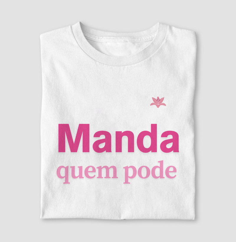 Manda quem pode