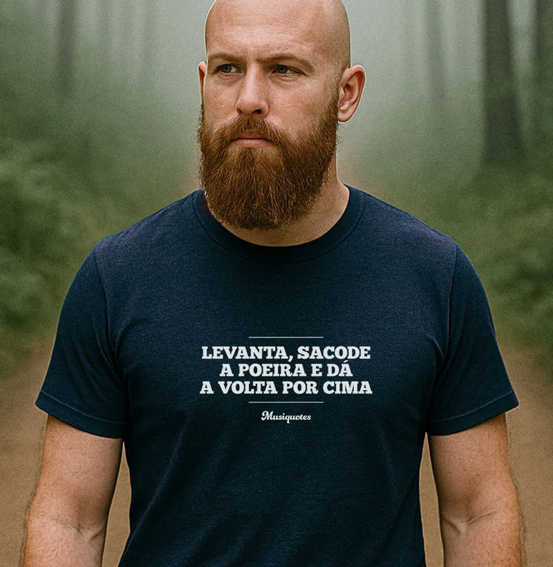 Levanta, Sacode a Poeira