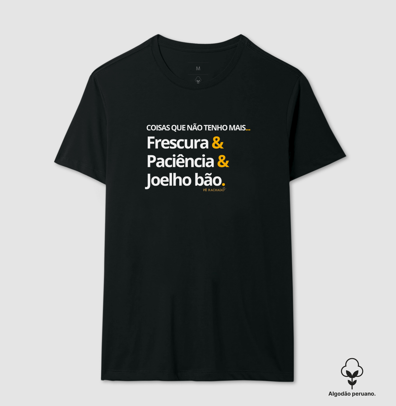 Frescura, Paciência e Joelho Bão