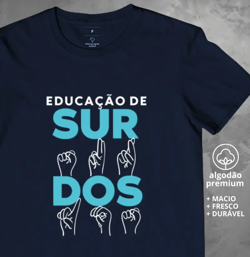 Camiseta Educação de Surdos
