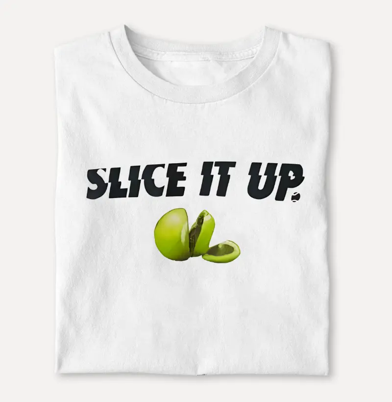 SLICE IT UP