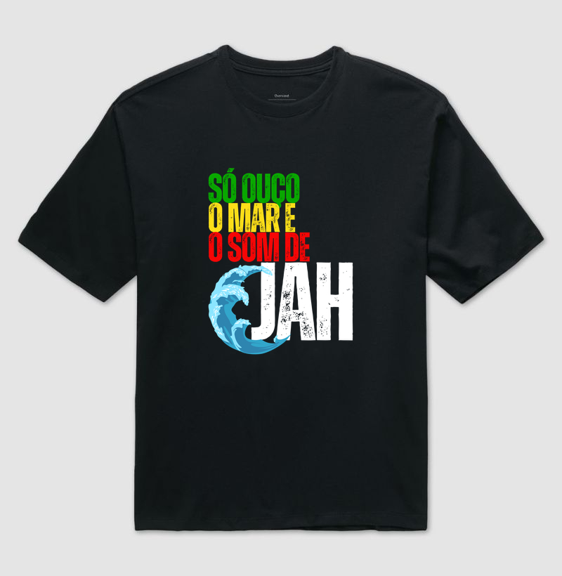 Só ouço o mar e o som de Jah