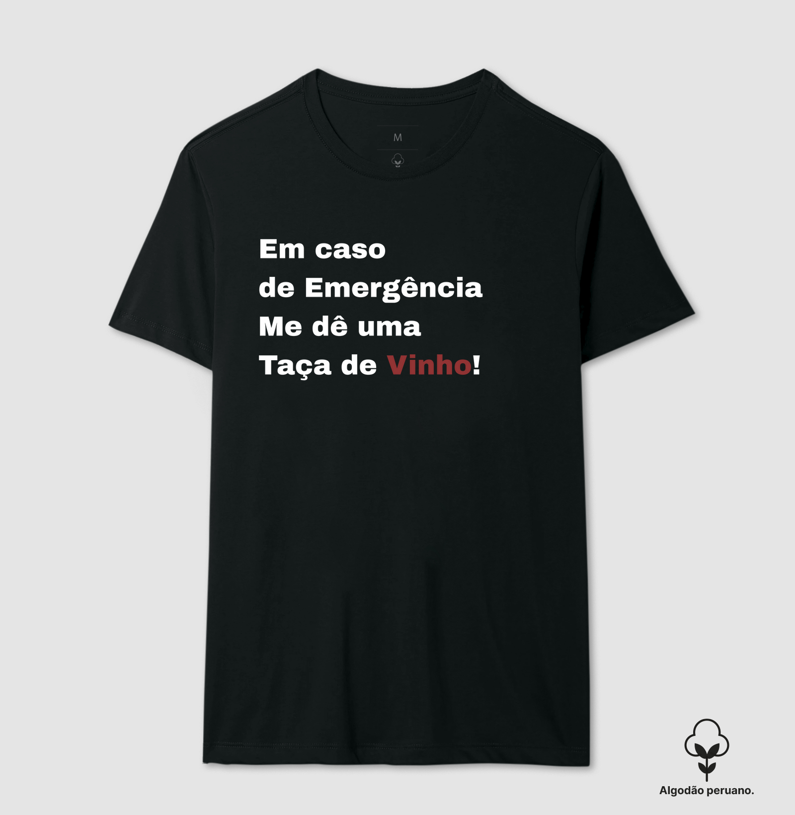 Camiseta Em caso de Emergência