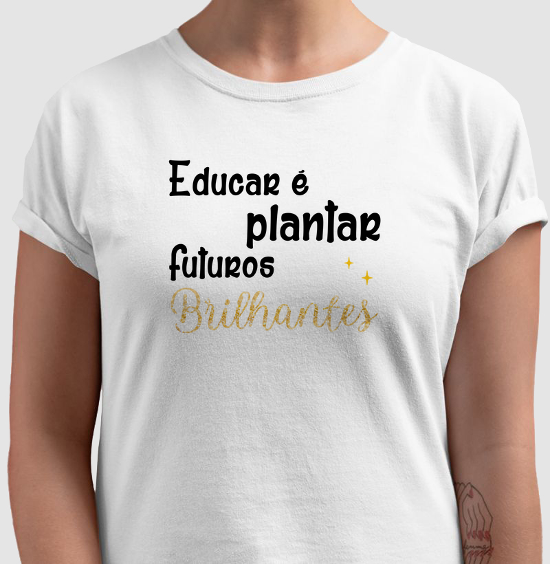 Educar é plantar futuros brilhantes.