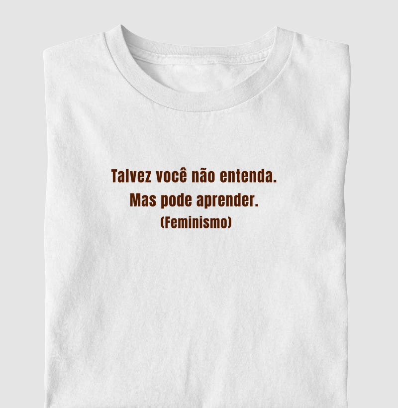 Talvez você não entenda