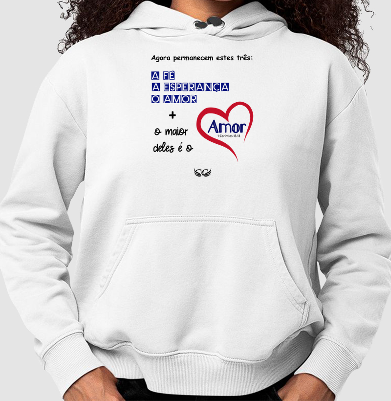 Agora permanecem a Fé a Esperança e o Amor. 1 Cor 13.13