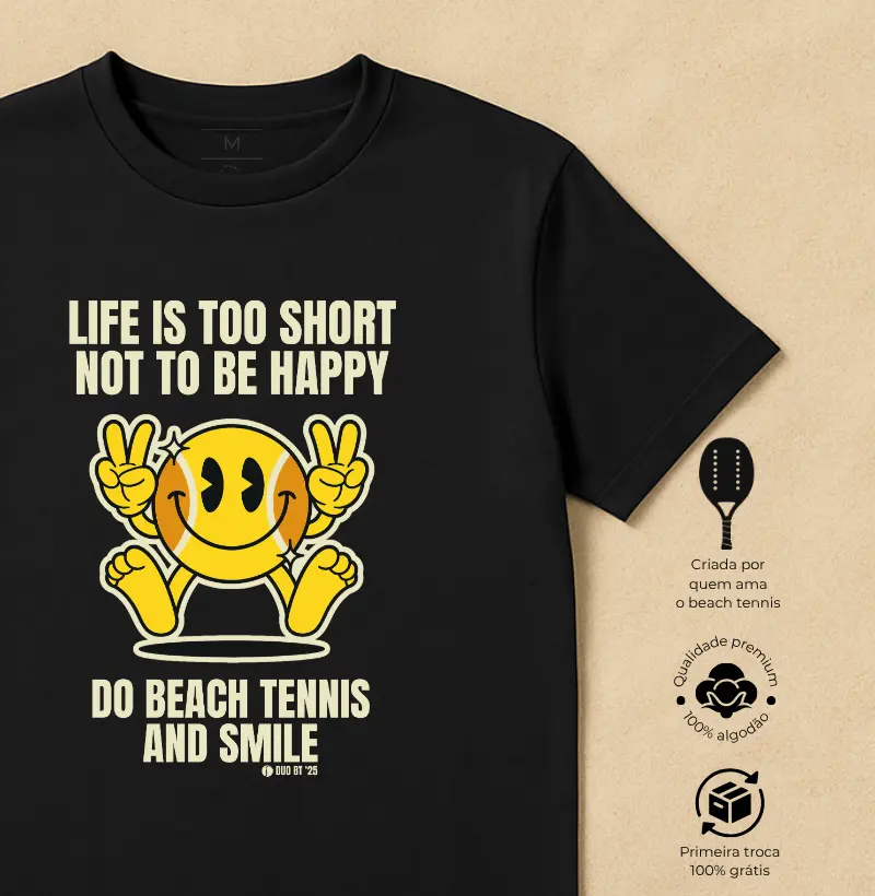 Life Is Too Short Not To Be Happy