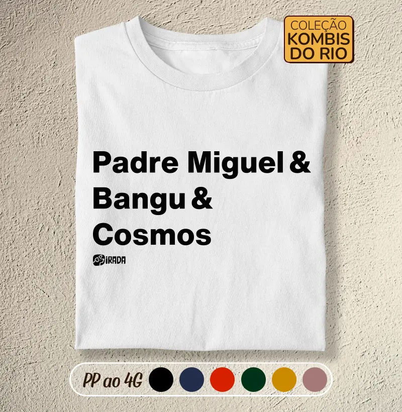 Padre Miguel, Bangu, Cosmos