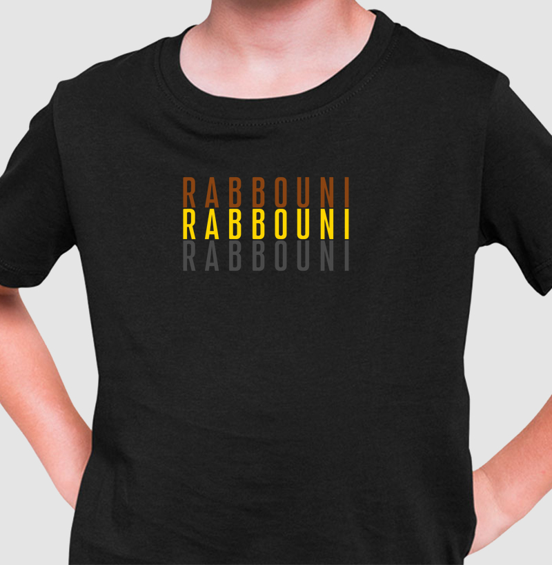 Camiseta Infantil Rabbouni