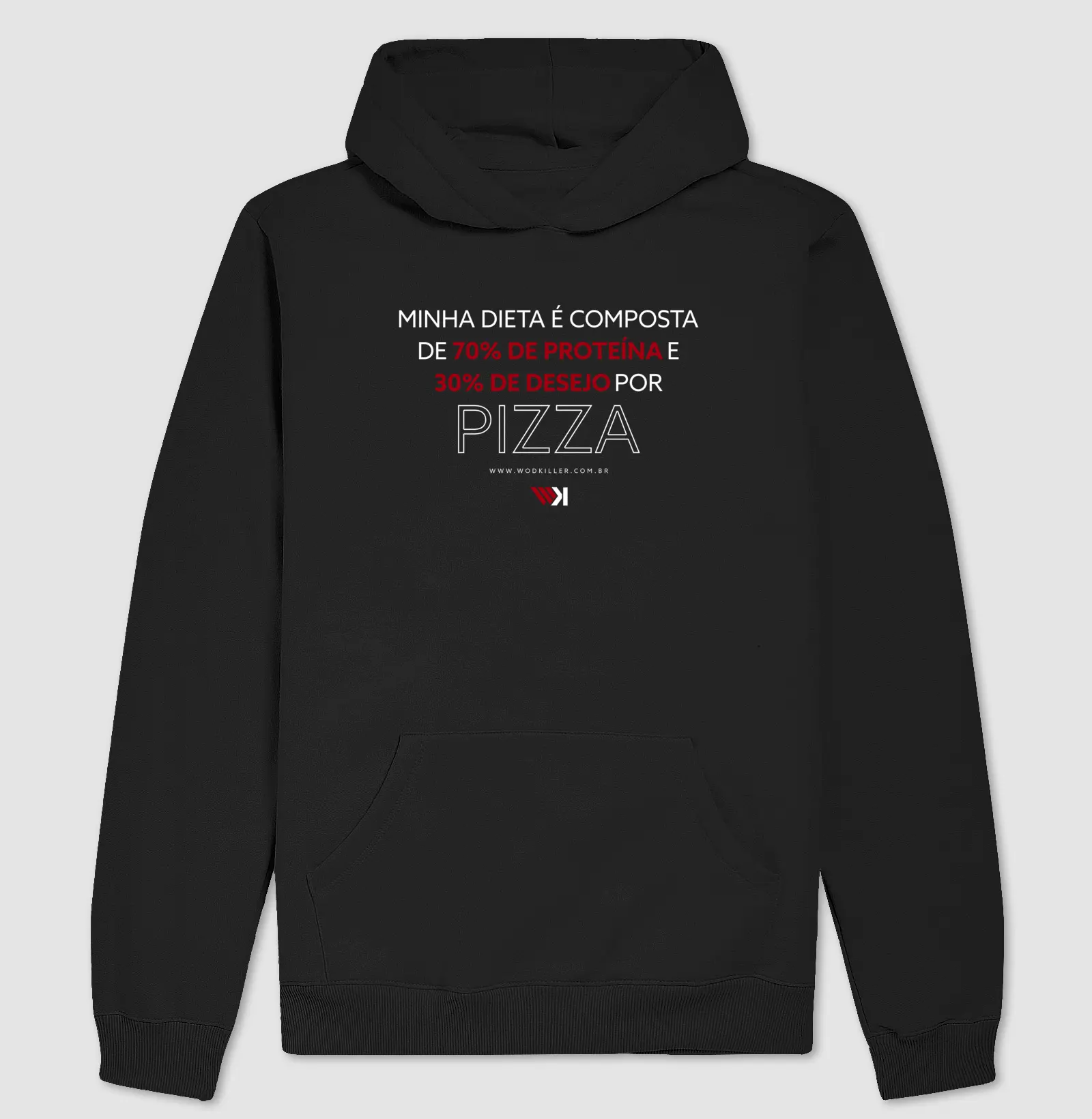 Hoodie 70% Proteína, 30% Desejo por Pizza