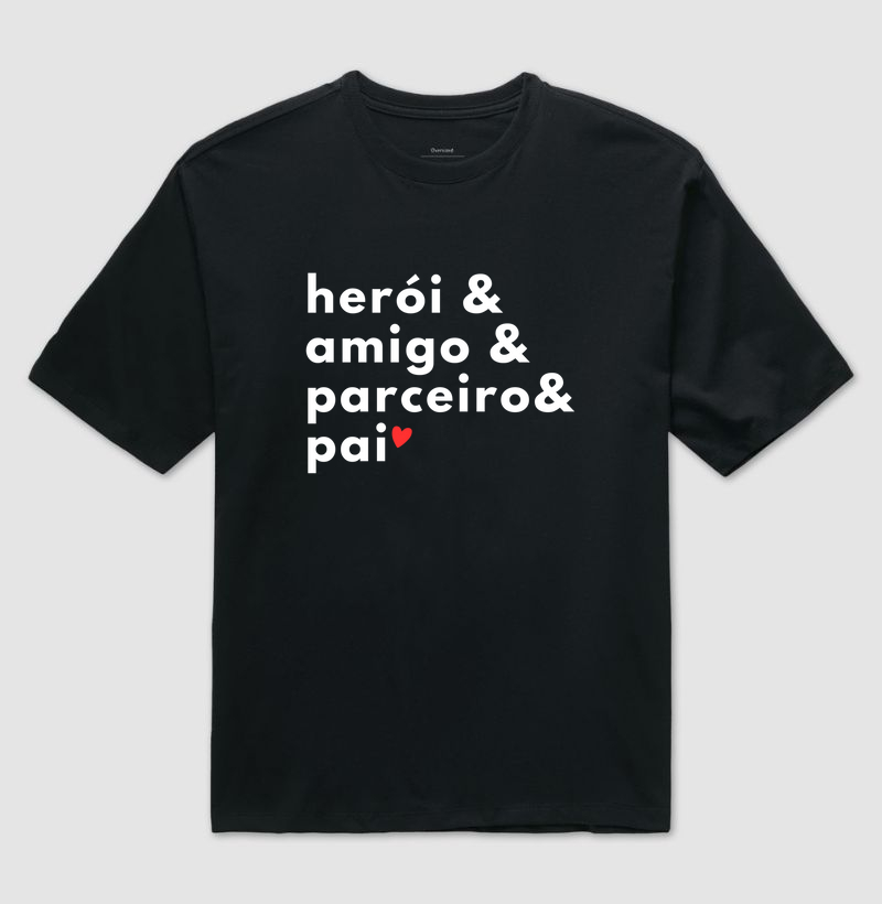 Herói & Amigo & Parceiro & Pai — Dia dos Pais